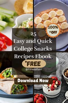 the 25 easy and quick college snacks recipe book is now available for pre - order