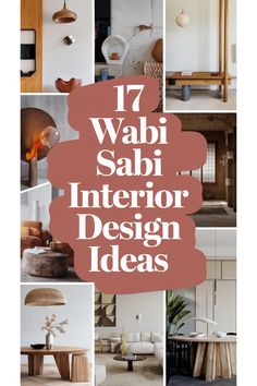 17 Wabi Sabi interior design ideas showcasing the beauty of simplicity and natural flaws in home decor. Enhance your space with rustic materials and earthy tones.