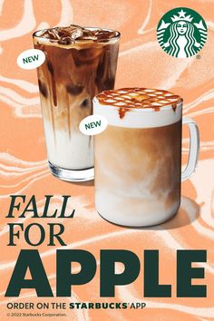 an advertisement for starbucks's fall for apple drink is shown in front of two iced drinks