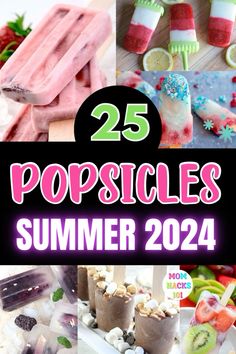 popsicles are the perfect summer treat for kids