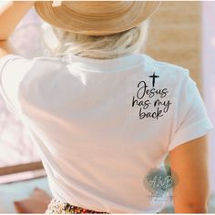 Jesus Has My Back Shirt, Christian Tshirts Design, Inspirational Shirt Ideas, Printed Tshirt Designs, Cool T Shirts Women, Custom Shirts Ideas, God Has My Back, T Shirts Design Ideas, Christian Tshirt Designs