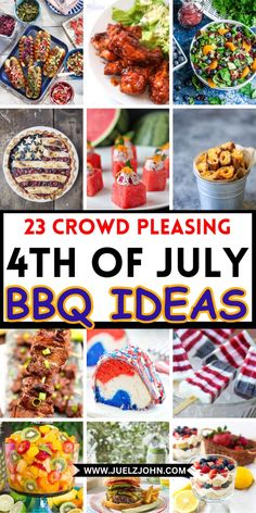 the fourth of july bbq party ideas with pictures of food and drinks on it