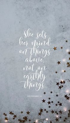 a quote with stars on it that says she sets her wings on things above us as they