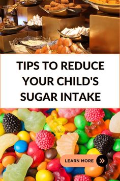 Discover how to lower your child's sugar intake with these practical tips! Learn where sugar hides, how to transition them slowly, find healthier options, and stop buying sugary treats. Start making positive changes for your child's health now! #tipsforparents #healthykids #sugarintake #parentingtips