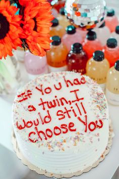 a birthday cake with the words if you had a twin thing, would still choose you