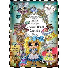 the book cover for alice and the looking glass coloring book with an image of wonderland characters