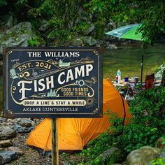 there is a sign that says the williams fish camp