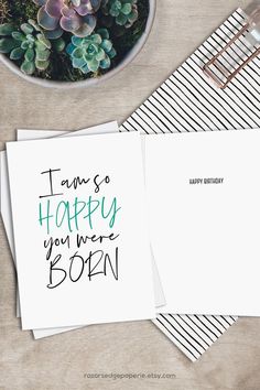 two greeting cards with the words i am so happy you're born on them