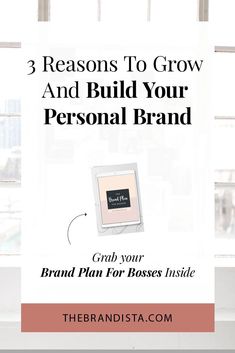 an advertisement with the words 3 reasons to grow and build your personal brand