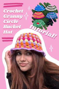 a woman wearing a crochet hat with flowers on it and the text crochet granny circle bucket hat