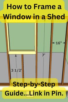 how to frame a window in a shed step by step guide