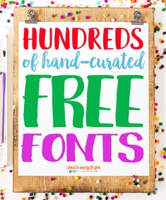 a poster with the words hundreds of hand - crafted free fonts on it, surrounded by sprinkles