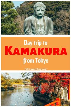 the top things to see in tokyo, japan with text overlay that reads day trip to kawakura from tokyo