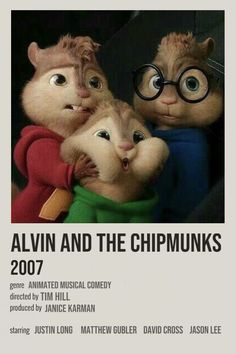 the movie poster for the animated film, alvin and the chipmunks with three characters