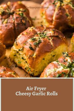 an air fryer cheesy garlic rolls on a cutting board with text overlay