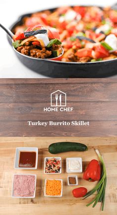 the home chef turkey burrito skillet is ready to be cooked in the oven