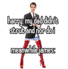 a man in a suit and red boots with the words harry my dad didn't start