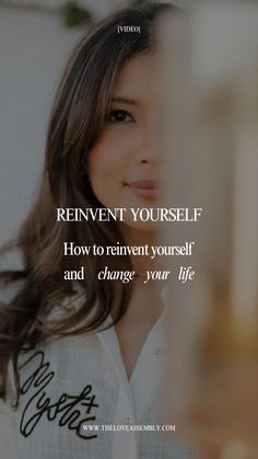 a woman with long hair and a quote about reinvent yourself