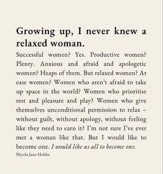 an article from the book growing up, i never knew a relaxed woman by person