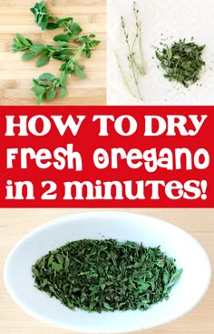 how to dry fresh oregano in 2 minutes with this easy step - by - step recipe