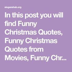 the words in this post you will find funny christmas quotes