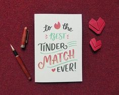 a piece of paper with the words to the best tinder match ever written on it