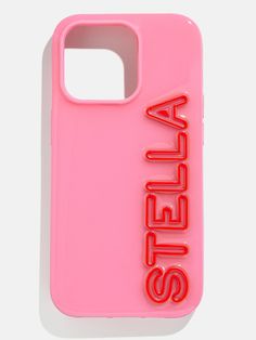 a pink phone case with the word stella on it