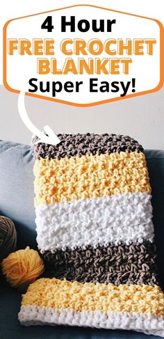 a crocheted blanket with the text 4 hour free crochet blanket super easy