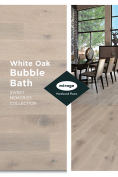 the white oak bubble bath is shown in this advert for mirage hardwood flooring