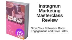 the instagram marketing master class book is shown with an image of someone holding a cell phone