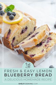 fresh and easy lemon blueberry bread recipe on a white plate with text overlay