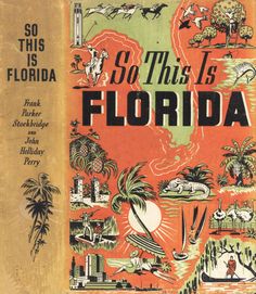 an old florida book with the title so this is florida