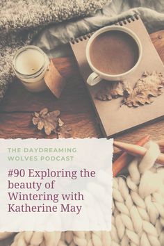 Wintering Katherine May, Katherine May, Cottagecore Life, Co Creation, Kitchen Witchery, Winter Preschool, Monthly Newsletter, Winter Love