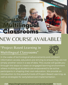 a flyer for the project based learning in multilingual classrooms, new course available