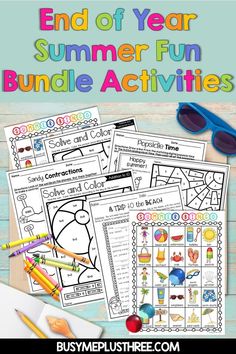 the end of year summer fun bundle includes activities and printables to help students learn how