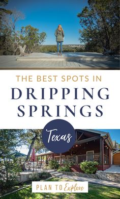 the best spots in dripping springs texas