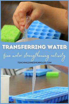 a person pouring water into a container with foam blocks on the side and text overlay that reads, transferring water fine motor straightening activity