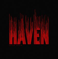 the word haven written in red and black on a dark background with lines coming out of it