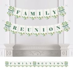 a family reunion banner hanging from the wall next to a fireplace with an ornate mantle