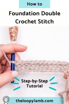 how to crochet the foundation double crochet stitch with step by step instructions