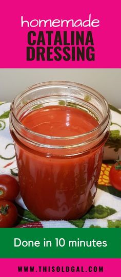 Catalina dressing in a mason jar Catalina Dressing Recipes, Catalina Salad, Homemade French Dressing, Russian Salad Dressing, Catalina Salad Dressing, Taco Salad Dressing, Catalina Dressing, Easy Healthy Meal