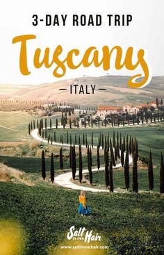 two people walking down a road with the words 3 - day road trip to tuscans italy