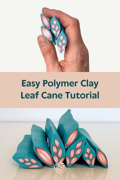 polymer clay leaf canes with text overlay reading easy polymer clay leaf canes