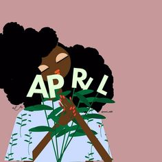 an illustration of a woman holding a plant with the word'april'written on it