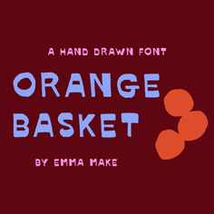 a hand drawn font with an orange basket