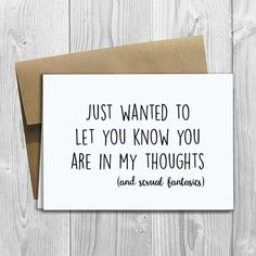 a card that says, just wanted to let you know you are in my thoughts