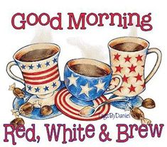 good morning red, white and brew