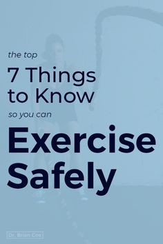 the top 7 things to know so you can exercise safely