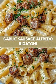 this is an image of garlic sausage alfredo with rigatoni noodles and meatballs