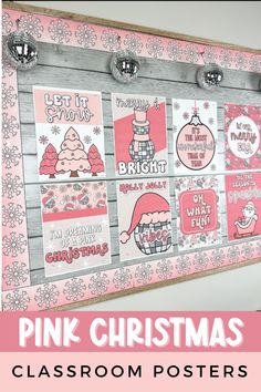 a pink christmas classroom poster hanging on the wall with text overlay that reads, pink christmas classroom posters